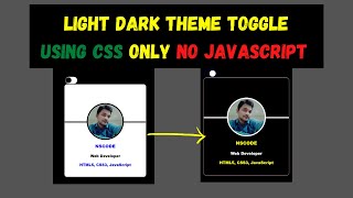 Light Dark Theme Toggle Using CSS Only No JavaScript | Night Mode Theme Toggle Switch CSS Only
