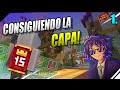 CONSIGUIENDO LA CAPA ROJA DEL"15Th" Minecraft / PARTE 1