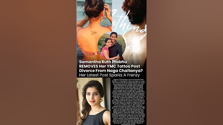 Samantha Ruth Prabhu removes YMC tattoo post divorce with Naga Chaitanya#news#samantha#nagachaitanya
