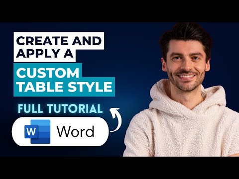 How to Create and Apply a Custom Table Style in Word [2026 Full Guide]