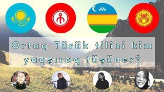 Who better understands the Common Turkic language? | Kypchak languages - Part 2