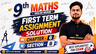 9th Grade Math Assignment Solution 2026 Section B Chapter 6 | By Noble Academy | ENGLISH MEDIUM