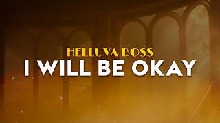 Barrett Wilbert Weed - I Will Be Okay | from Helluva Boss: season Two (Lyrics)