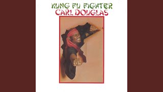 When You Got Love - Carl Douglas