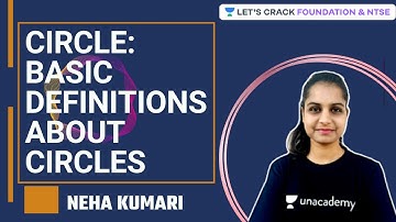Maths | Circle - Basic definitions about Circles | Foundation & NTSE | Neha Kumari