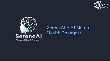 Building SereneAI: An AI Mental Health Therapist | Hackathon Showcase