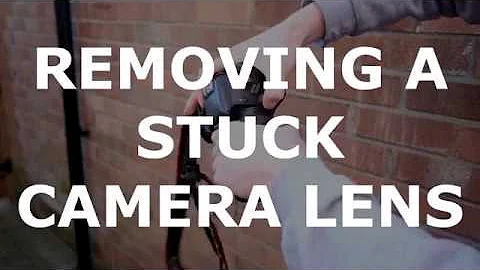 How to remove a stuck camera lens