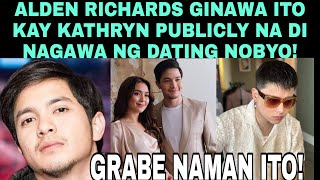 ALDEN RICHARDS SIYA LANG GUMAWA NITO KAY KATHRYN BERNARDO NA BAGAY NA DI NAGAWA NG DATING NOBYO NITO