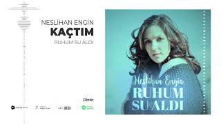 Neslihan Engin - Kaçtım Resimi