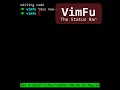 VimFu — The Status Bar