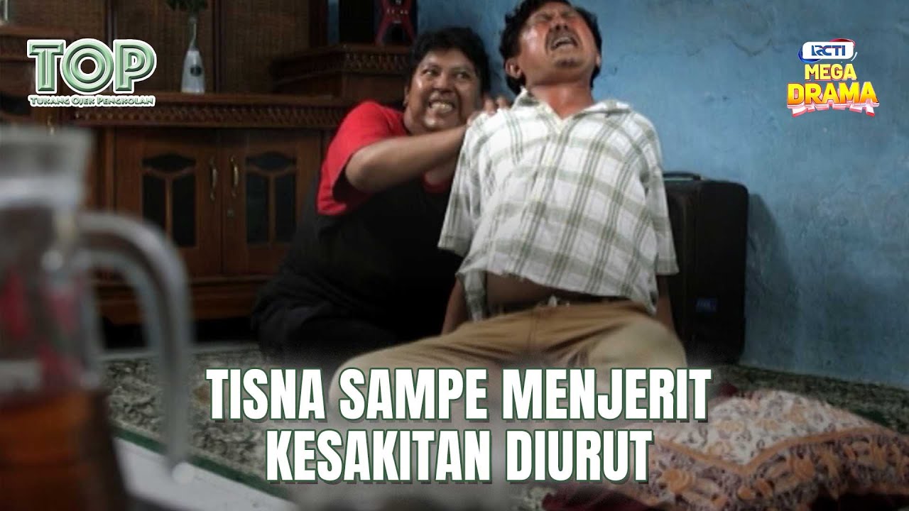 Tisna Menjerit Kesakitan Pinggangnya Diurut - TUKANG OJEK PENGKOLAN | Eps 53 Part 4