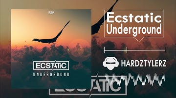 Ecstatic - Underground