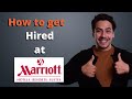 How to get hired at Marriott Hotels