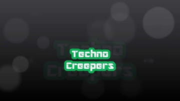 Techno Creeper Intro