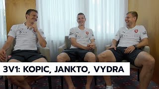 3v1: Kopic, Jankto, Vydra