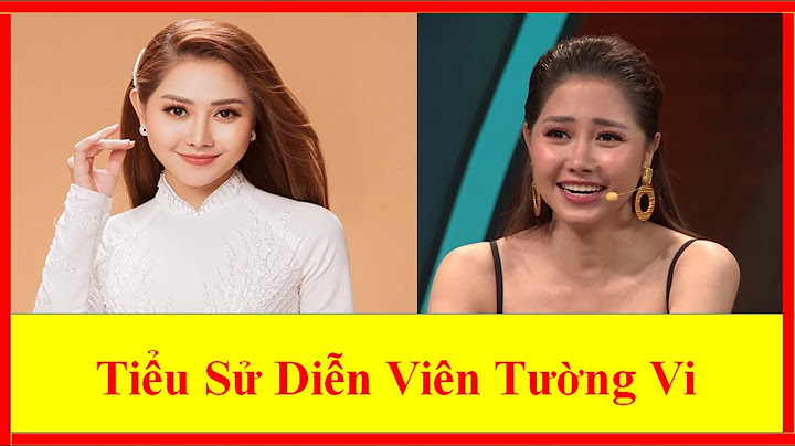 Diễn viên tường vy sinh năm bao nhiêu