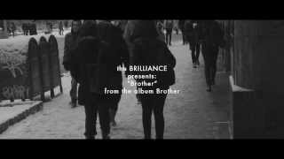 The Brilliance || "Brother" Song Story chords