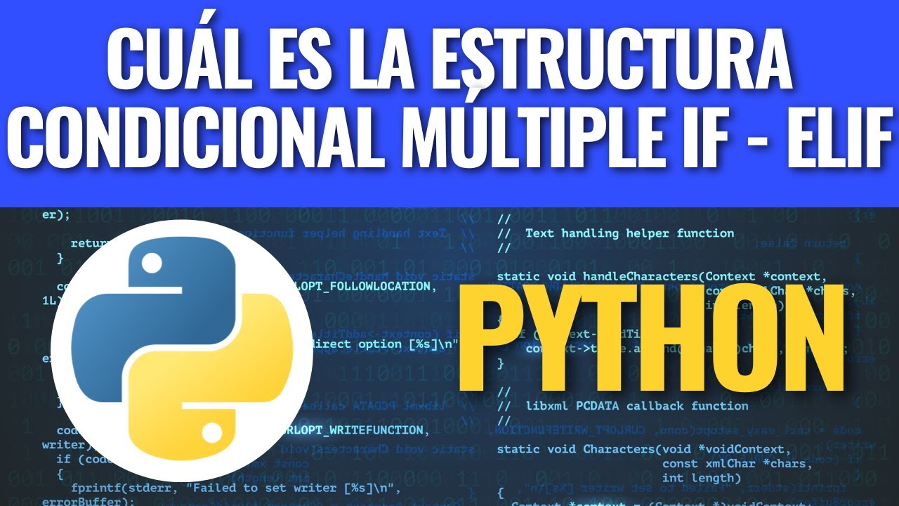 Cuál es la estructura condicional múltiple IF - ELIF en Python - YouTube
