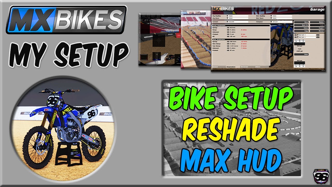 My MX Bikes Setup (Bike Setup, Max HUD, Reshade) YouTube