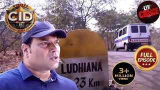 Ambulance चलाकर Daya और Pankaj क्यों पहुँचे Ludhiana? |Kidnap Series| CID| 5 Sep 2023 | Full Episode