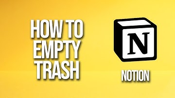 How To Empty Trash Notion Tutorial
