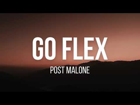 Post Malone - Go Flex (Lyrics) 