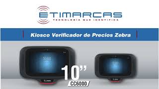 Etimarcas: Kiosco Zebra CC600- CC6000