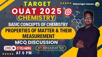 OUAT ENTRANCE EXAM 2025 | CHEMISTRY CLASS | BASIC CONCEPTS OF CHEMISTRY #bidyasagarclasses #ouat