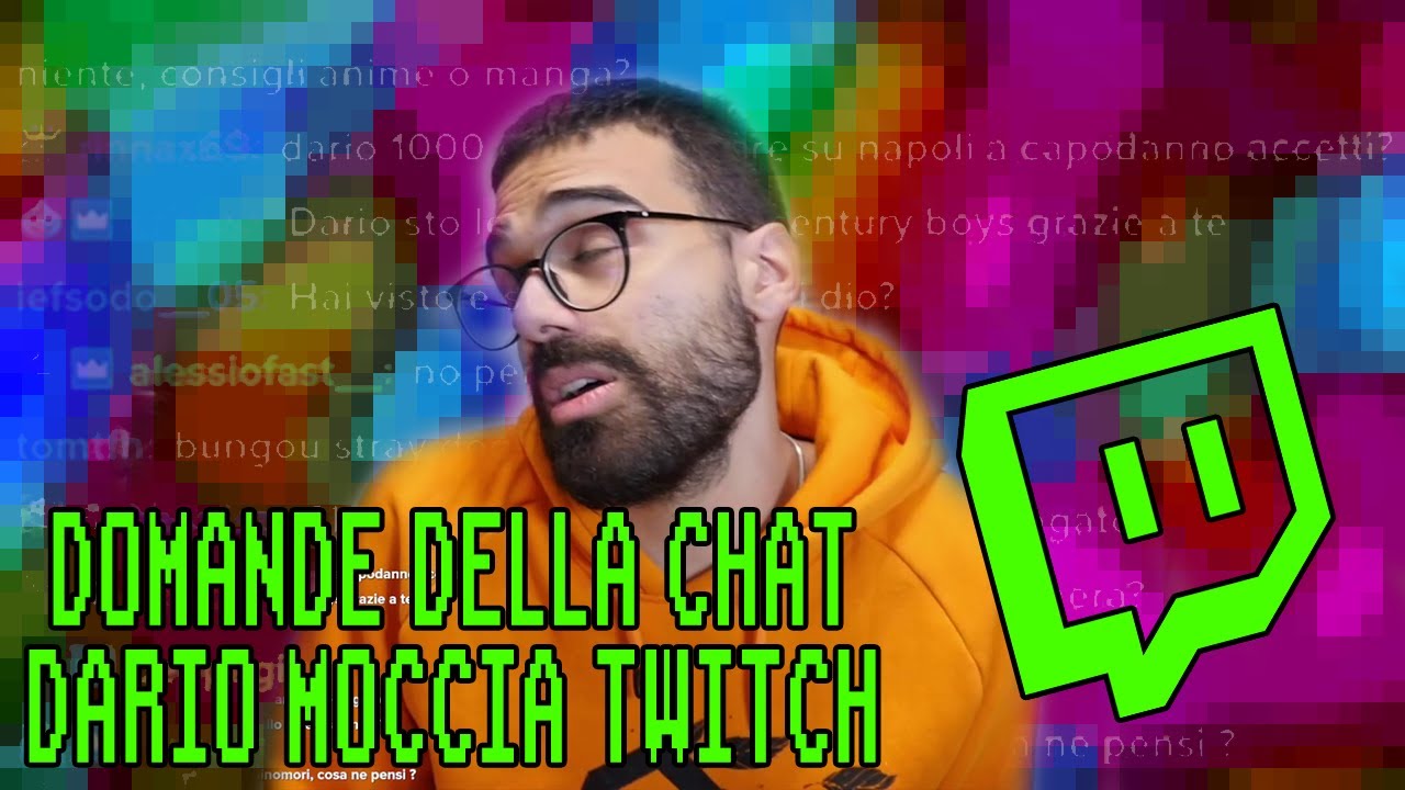 Dario, . . . - Le domande della chat #8
