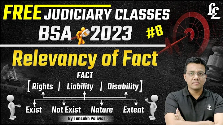 Free Judiciary Classes | BSA - 2023 (Relevancy of Fact) By Tansukh Paliwal | Linking Laws