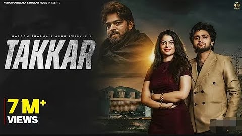 Takkar (Official Video) Masoom Sharma | Manish Gurjar, Fiza Choudhary | New Haryanvi Song 2025