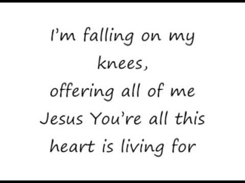 Hungry (Falling On My Knees) - Kathryn Scott [lyrics]