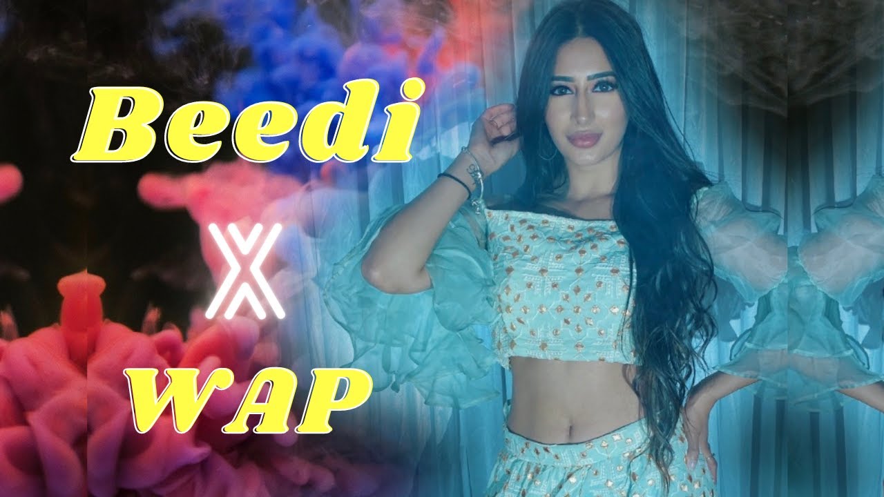 Beedi X WAP Dance Pooja Vaghela Choreogaphy