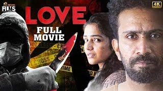 LOVE Latest Full Movie 4K | Rajisha Vijayan | Shine Tom Chacko | Sunny Wayne | Kannada Dubbed