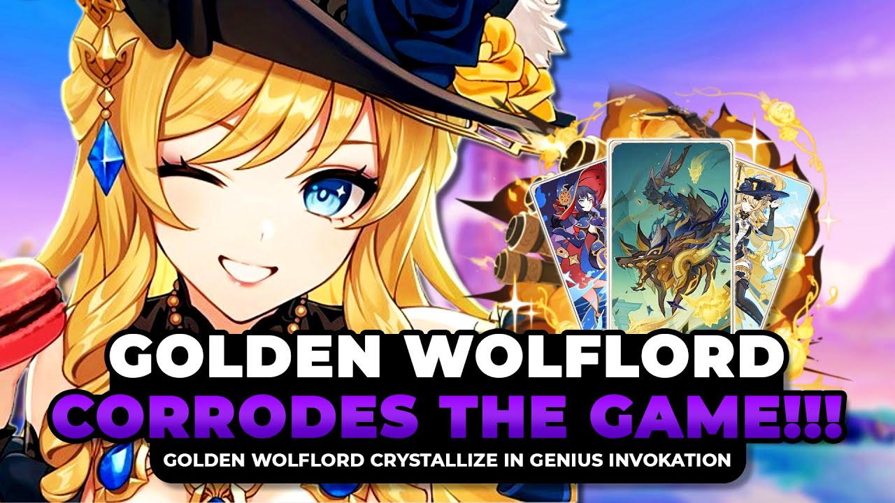 Golden Wolflord CORRODES Genius Invokation TCG!!!