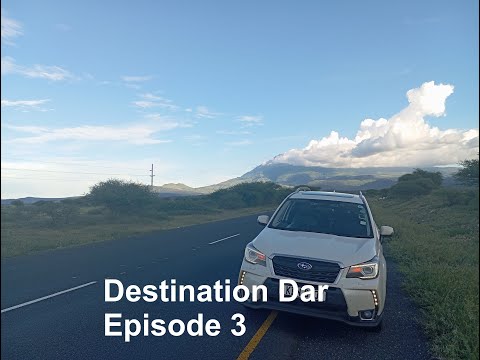 Destination Dar with Forester Nation Kenya : Episode 3