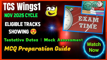 TCS Wings1 Eligible Tracks Showing for Nov 2025 cycle|Tentative exam Dates| MCQ preparation #wings1 
