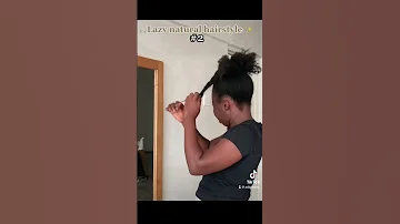Lazy natural hairstyle #naturalhair #shortvideo