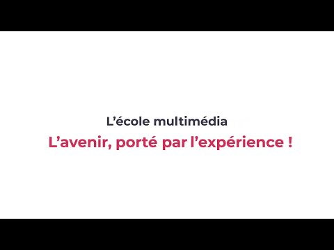 Présentation de L'École Multimédia