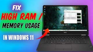 How To Fix High RAM/Memory Usage on Windows 11 || The Ultimate Guide to Fixing High Memory Usage ✅
