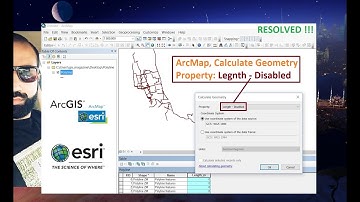 ArcMap Calculate Geometry, Length Disabled (Resolved)