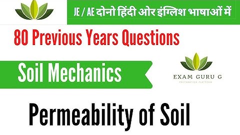 Permeability of Soil || 80 Previous Years Questions || AE/JE