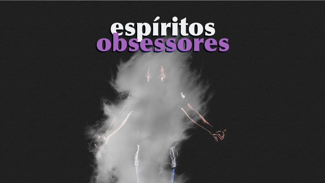 racionalismo y empirismo Espíritos Obsessores - Programa Razão para viver