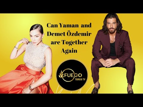 Can Yaman y Demet Ozdemir están juntos de nuevo @fuegoturcotv #canyaman #demetozdemir #earlybird