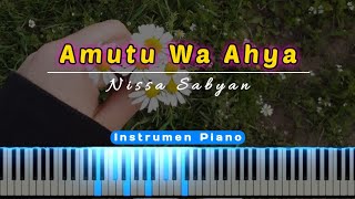 Amutu Wa Ahya (Nissa Sabyan) Instrumen Karaoke Piano