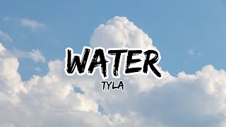 Tyla - Water (lyrics)