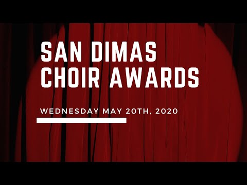 San Dimas High School Choir Awards 2020