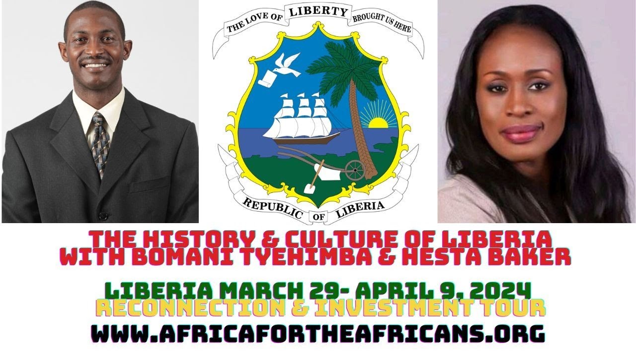 Liberia History, Culture & Connection to Black America with Liberian Hesta Baker Unchain Africa, CEO
