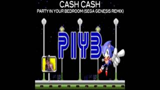 Cash Cash - Party In Your Bedroom (Sega Genesis Remix)