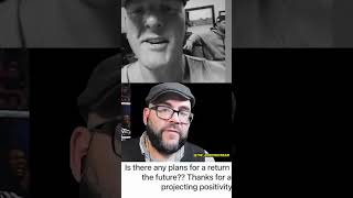 Will I EVER Return to WWE!? | This AGED well..lol